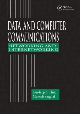 Gurdeep S. Hura, Mukesh Singhal - Data and Computer Communications, Häftad
