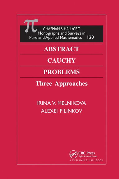 Irina V. Melnikova, Alexei Filinkov - Abstract Cauchy Problems, Häftad
