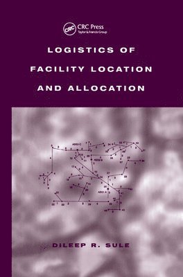 Logistics of Facility Location and Allocation 1