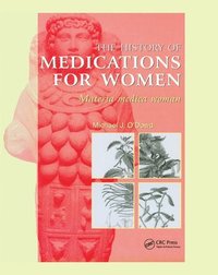 bokomslag The History of Medications for Women
