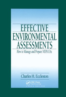 Effective Environmental Assessments 1