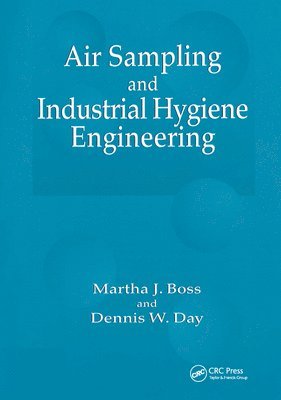 Air Sampling and Industrial Hygiene Engineering 1