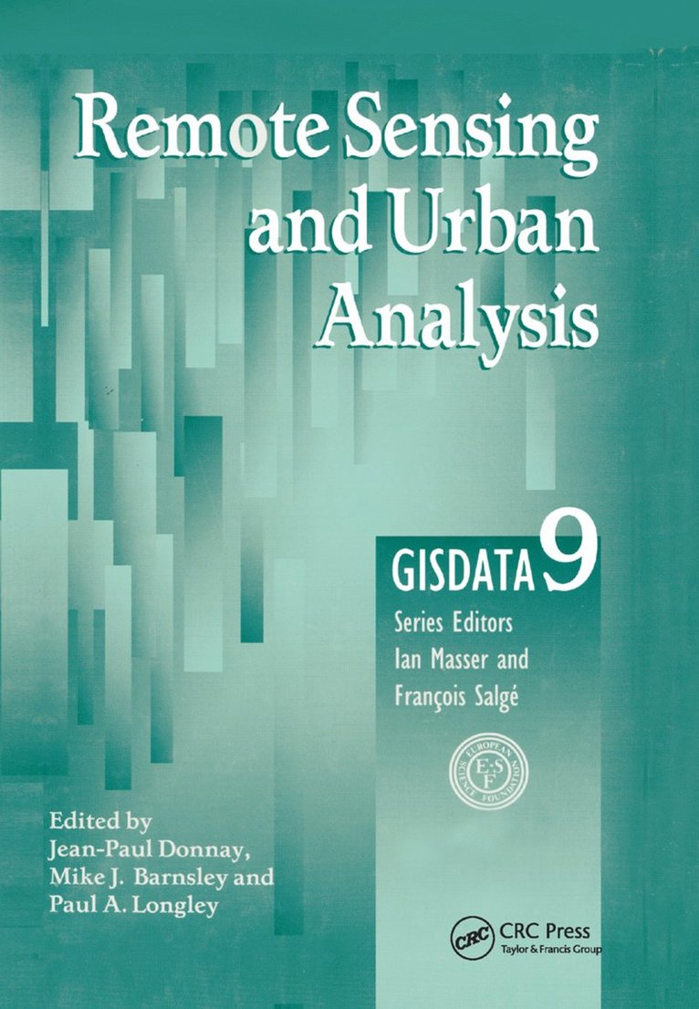 Jean-Paul Donnay, Mike J. Barnsley, Paul A. Longley - Remote Sensing and Urban Analysis, Häftad