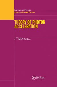 bokomslag Theory of Photon Acceleration
