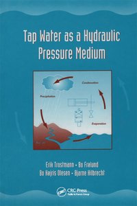 bokomslag Tap Water as a Hydraulic Pressure Medium