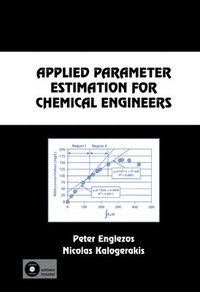 bokomslag Applied Parameter Estimation for Chemical Engineers