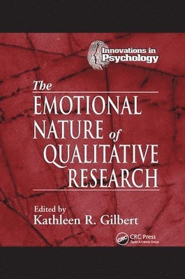 bokomslag The Emotional Nature of Qualitative Research