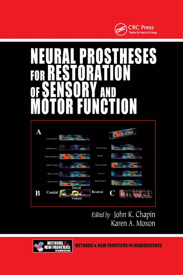 Neural Prostheses for Restoration of Sensory and Motor Function 1