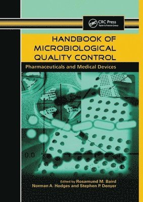 Handbook of Microbiological Quality Control in Pharmaceuticals and Medical Devices 1