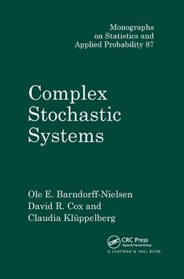 Complex Stochastic Systems 1