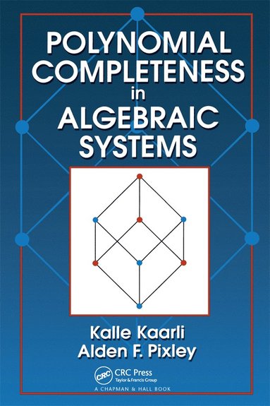 bokomslag Polynomial Completeness in Algebraic Systems