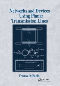 bokomslag Networks and Devices Using Planar Transmissions Lines