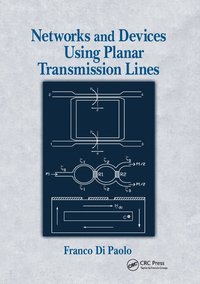 bokomslag Networks and Devices Using Planar Transmissions Lines