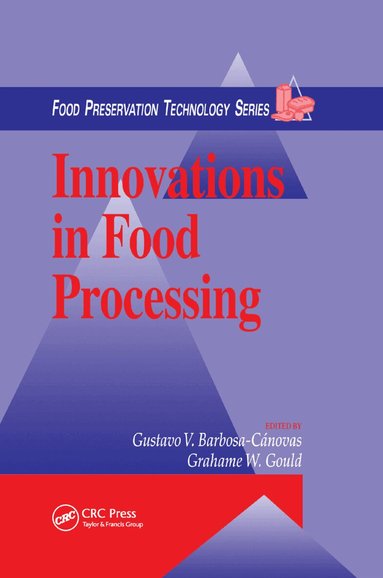 Grahame W. Gould - Innovations in Food Processing, Häftad