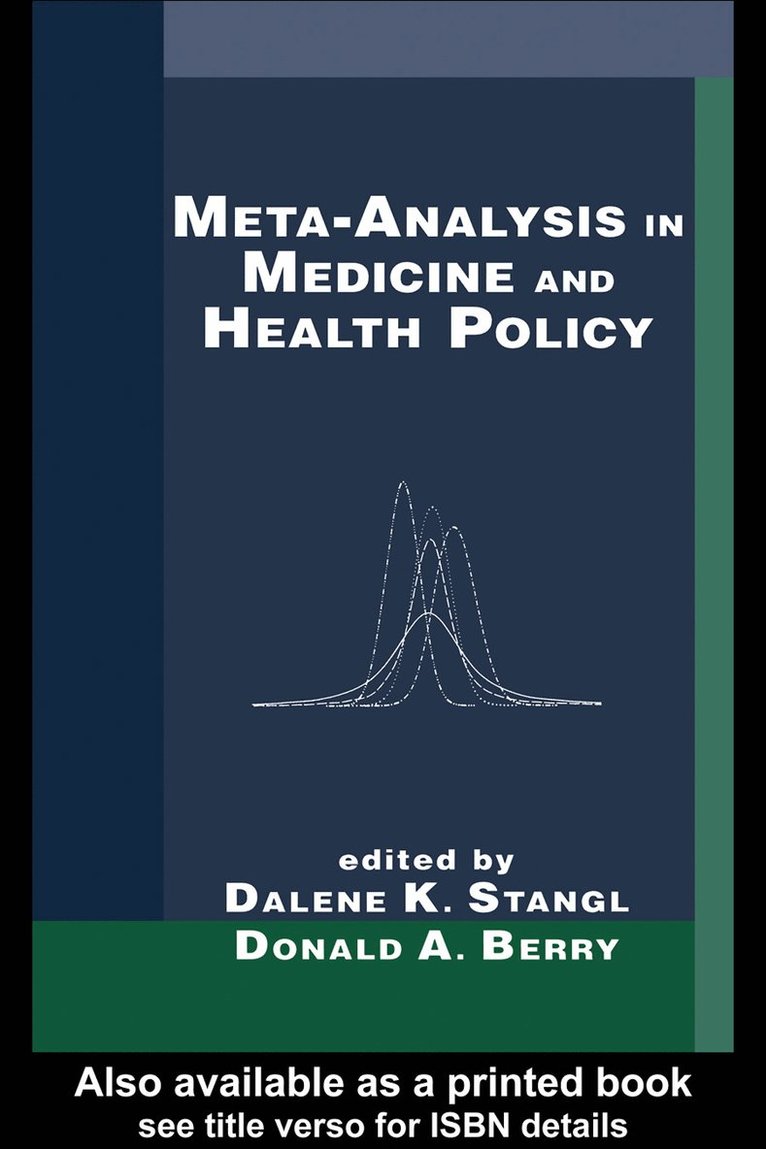 Dalene Stangl, Donald A. Berry, Donald a. Berry - Meta-Analysis in Medicine and Health Policy, Häftad