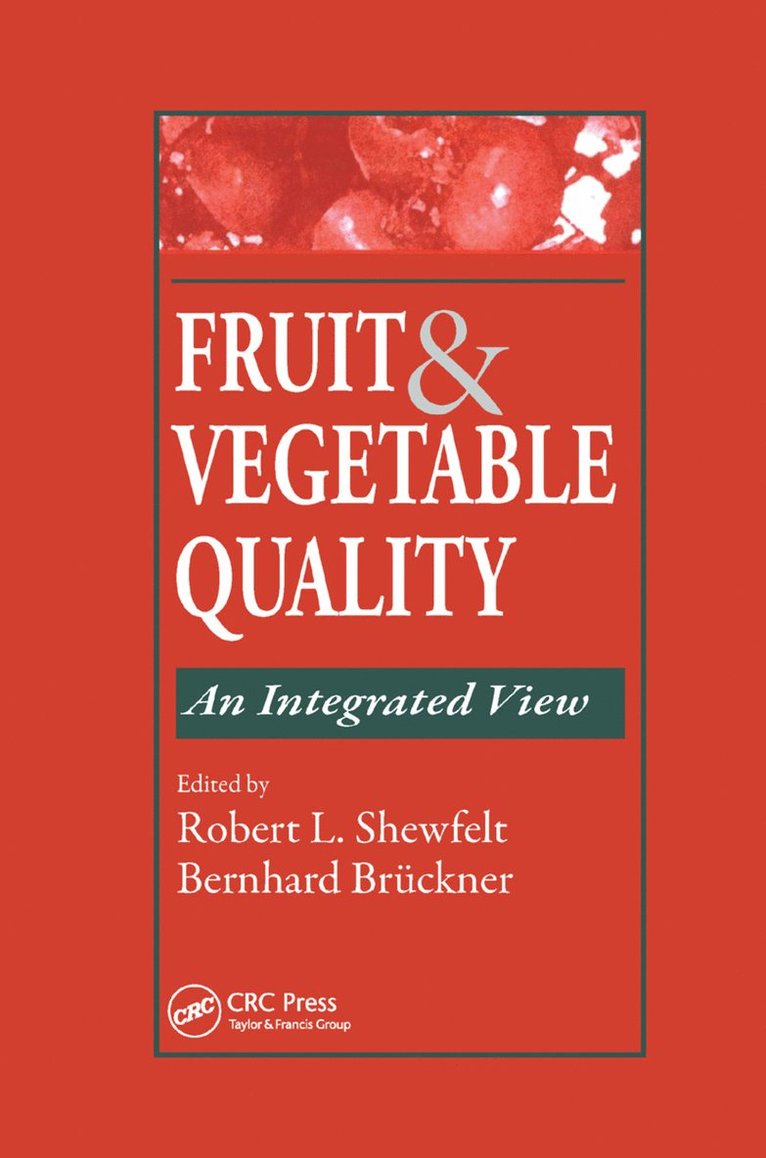 Robert L. Shewfelt, Bernhard Bruckner - Fruit and Vegetable Quality, Häftad