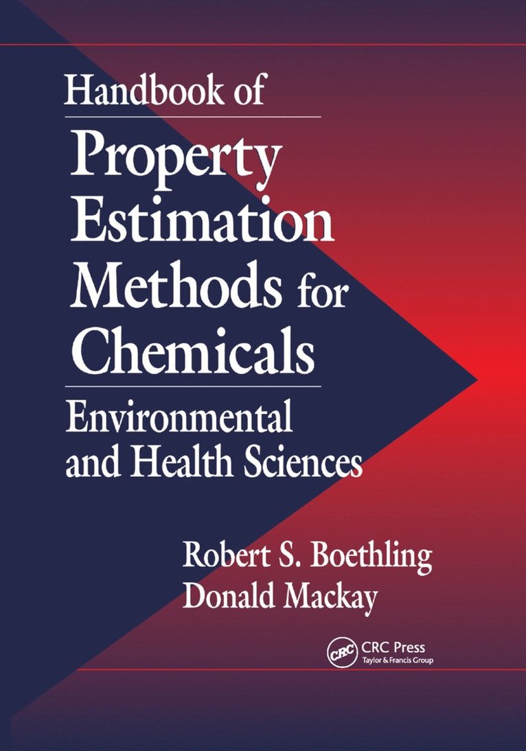 Handbook of Property Estimation Methods for Chemicals 1