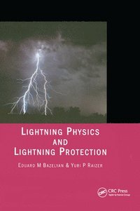 bokomslag Lightning Physics and Lightning Protection