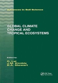 bokomslag Global Climate Change and Tropical Ecosystems