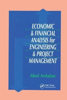 Economic and Financial Analysis for Engineering and Project Management 1