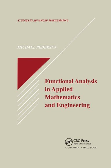 Michael Pedersen - Functional Analysis in Applied Mathematics and Engineering, Häftad
