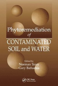 bokomslag Phytoremediation of Contaminated Soil and Water