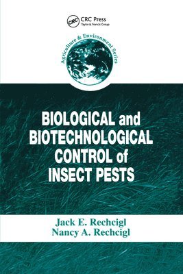 Biological and Biotechnological Control of Insect Pests 1