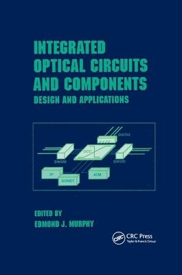 bokomslag Integrated Optical Circuits and Components