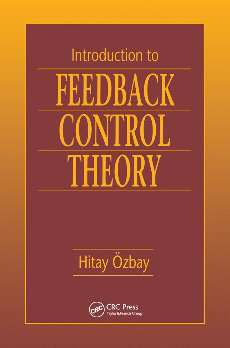 Hitay Ozbay - Introduction to Feedback Control Theory, Häftad