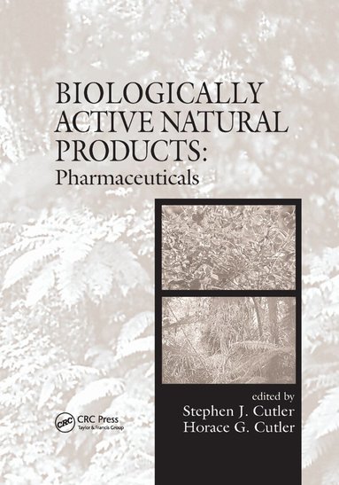 Stephen J. Cutler, Horace G. Cutler - Biologically Active Natural Products, Häftad