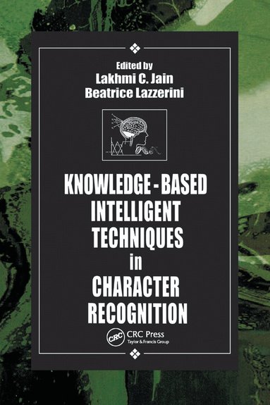 Lakhmi C. Jain, Beatrice Lazzerini - Knowledge-Based Intelligent Techniques in Character Recognition, Häftad