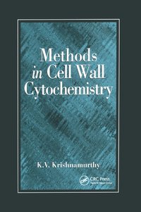 bokomslag Methods in Cell Wall Cytochemistry