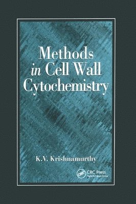 bokomslag Methods in Cell Wall Cytochemistry
