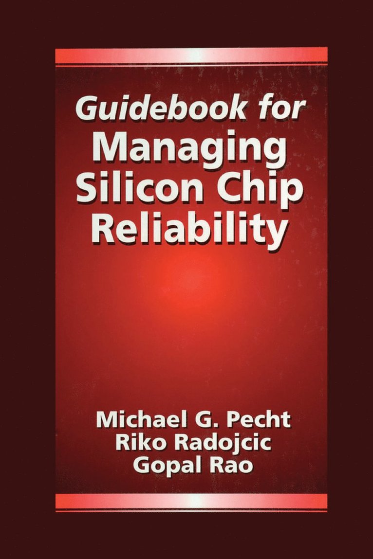 Guidebook for Managing Silicon Chip Reliability 1