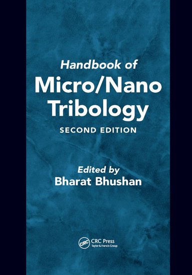 Bharat Bhushan - Handbook of Micro/Nano Tribology, Häftad