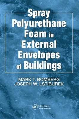 Spray Polyurethane Foam in External Envelopes of Buildings 1