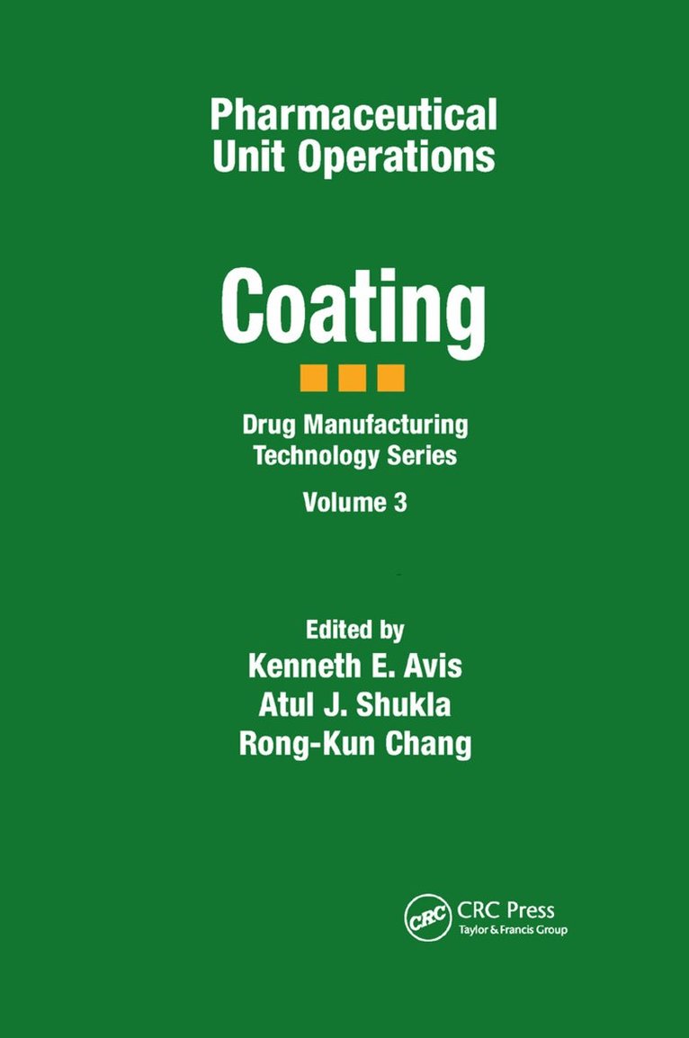 Kenneth E. Avis, Atul J. Shukla, Rong-Kun Chang - Pharmaceutical Unit Operations, Häftad
