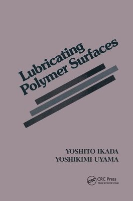 Lubricating Polymer Surfaces 1