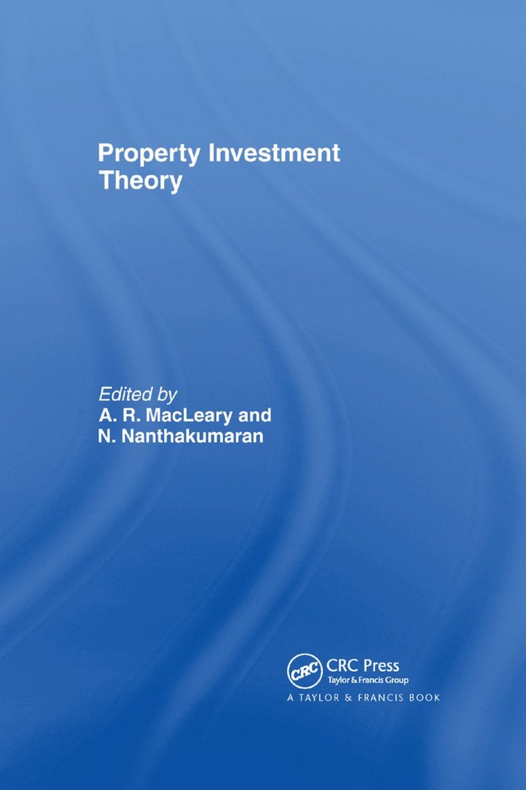 A Macleary, A. Macleary, N. Nanthakumaran - Property Investment Theory, Häftad