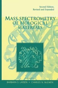 bokomslag Mass Spectrometry of Biological Materials