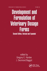 bokomslag Development and Formulation of Veterinary Dosage Forms