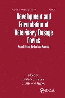 Development and Formulation of Veterinary Dosage Forms 1