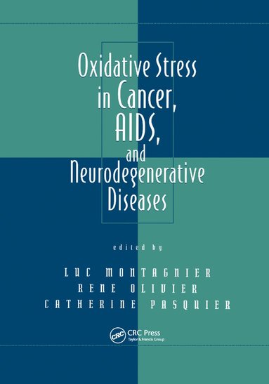 bokomslag Oxidative Stress in Cancer, AIDS, and Neurodegenerative Diseases