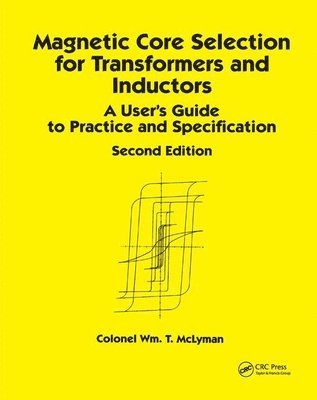 Magnetic Core Selection for Transformers and Inductors 1