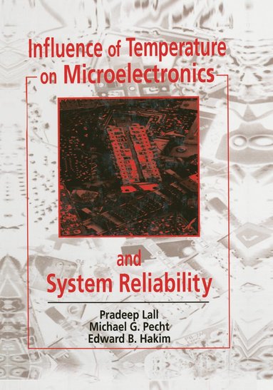 bokomslag Influence of Temperature on Microelectronics and System Reliability