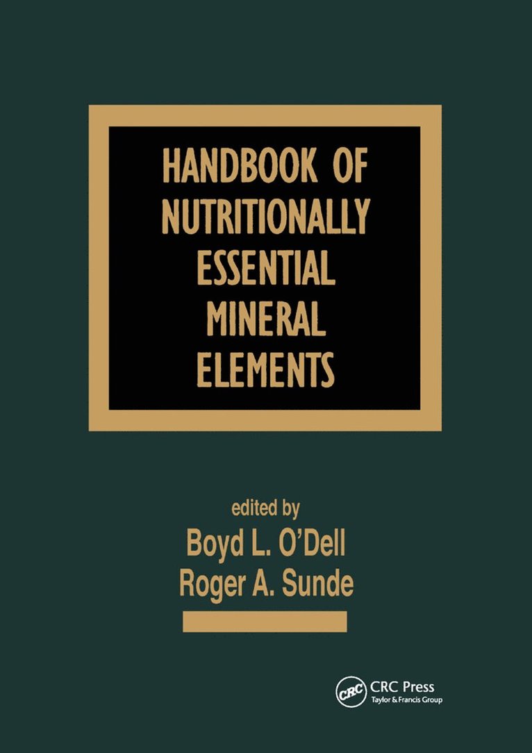 Boyd L. O'Dell, Roger A. Sunde - Handbook of Nutritionally Essential Mineral Elements, Häftad