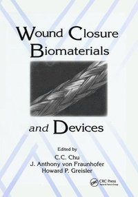 bokomslag Wound Closure Biomaterials and Devices