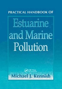 bokomslag Practical Handbook of Estuarine and Marine Pollution
