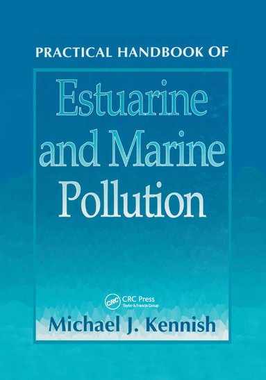 bokomslag Practical Handbook of Estuarine and Marine Pollution