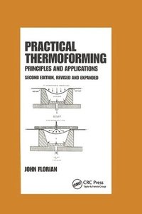 bokomslag Practical Thermoforming: Principles and Applications